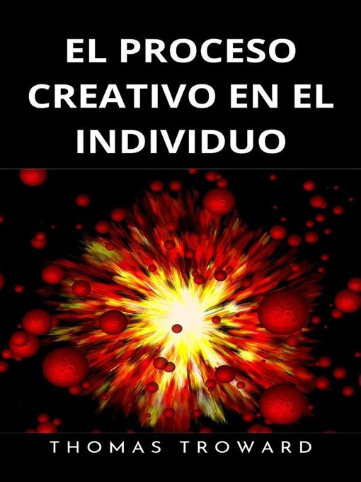 Title details for El proceso creativo en el individuo (traducido) by Thomas Troward - Wait list